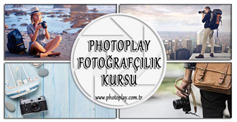 photoplay fotoğrafçılık kursu